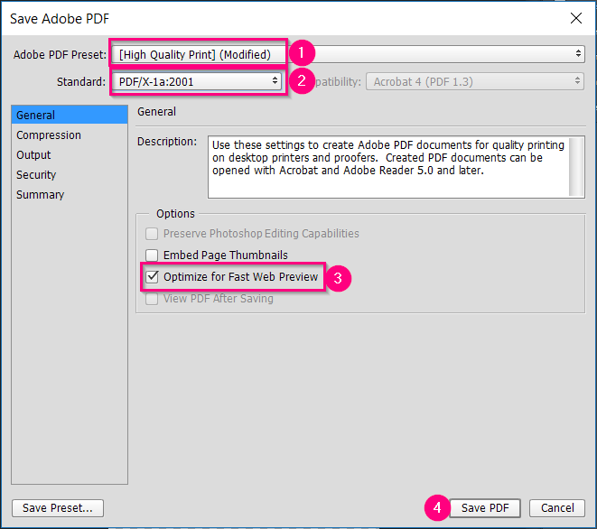 Select High Quality Print under Adobe PDF Preset, and use the Standard PDF/X-1a:2001 for high-quality printing. Select High Quality Print under Adobe PDF Preset, and use the Standard PDF/X-1a:2001 for high-quality printing.